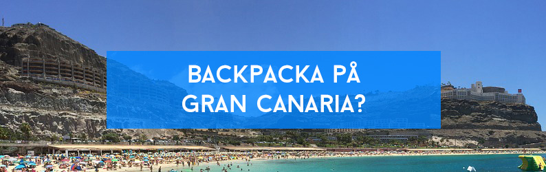 Backpacka på Gran Canaria