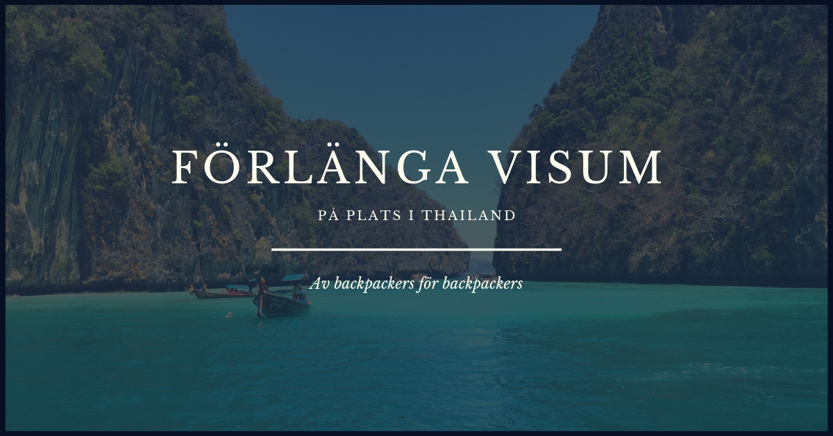 Förlänga visum på plats i Thailand
