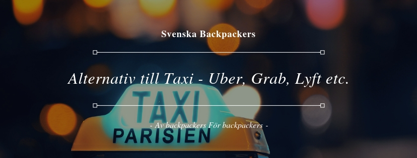 Alternativ till Taxi - Uber, Grab, Lyft etc.